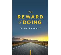 John Collopy The Reward of Doing (Tascabile)
