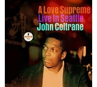 John Coltrane A Love Supreme: Live in Seattle (Vinyl LP) 12" Album