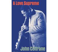 John Coltrane - A Love Supreme - Musica Poster 24x36 - 241506