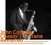 John Coltrane - Chasin The Trane Revisited