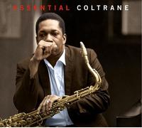 John Coltrane - Essential Coltrane (Digipack Edition)