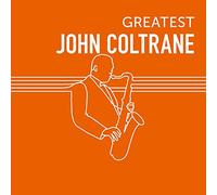 John Coltrane - Greatest John Coltrane