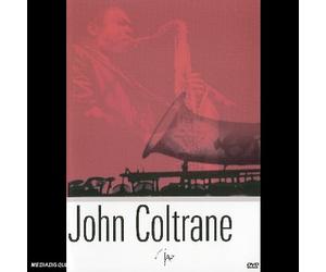 John Coltrane : Le Monde selon Coltrane