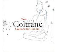 John Coltrane More Coltrane for Lovers (CD) Album