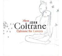 John Coltrane More Coltrane for Lovers (CD) Album