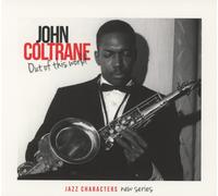 John Coltrane Out of This World (CD)