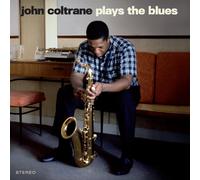 John Coltrane Plays the Blues (Vinyl LP) (PRESALE 30/08/2024)