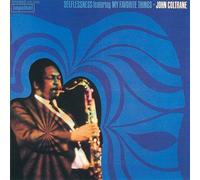 John Coltrane - Selflessness Feat: My Favorite Things