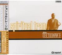 John Coltrane - Spiritual Trane