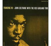 John Coltrane with The Red Garland Trio Traneing In (CD) Album