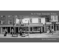 John Comino-James In A Very English Town (Copertina rigida)