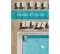 John Connell Medical Tourism (Copertina rigida)