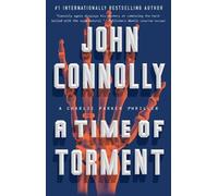John Connolly A Time of Torment (Tascabile) Charlie Parker