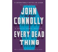 John Connolly Every Dead Thing (Tascabile) Charlie Parker