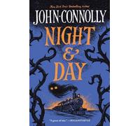 John Connolly Night and Day (Tascabile)