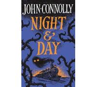 John Connolly Night & Day (Copertina rigida)