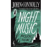 John Connolly Night Music: Nocturnes 2 (Tascabile)