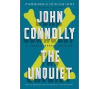 John Connolly The Unquiet (Tascabile) Charlie Parker