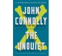 John Connolly The Unquiet (Tascabile) Charlie Parker