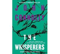 John Connolly The Whisperers (Tascabile) Charlie Parker Thriller