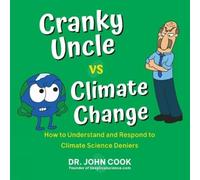 John Cook Cranky Uncle vs. Climate Change (Tascabile)