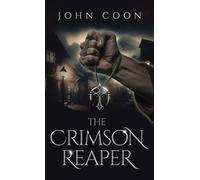 John Coon The Crimson Reaper (Copertina rigida) Deer Falls