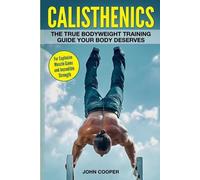 John Cooper Calisthenics (Tascabile) Calisthenics Workouts in Black&white