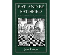 John Cooper Eat and Be Satisfied (Tascabile)