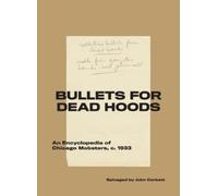 John Corbett Bullets for Dead Hoods (Tascabile)