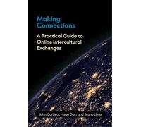 John Corbett Hugo Dart Bruno Ferreira de Lima Making Connections (Tascabile)