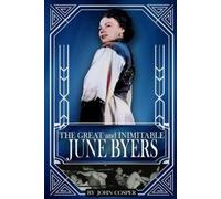 John Cosper The Great and Inimitable June Byers (Tascabile)