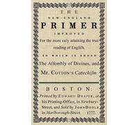 John Cotton The New-England Primer (Copertina rigida)