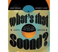 John Covach Andrew Flory What's That Sound? (Mixed Media Product)