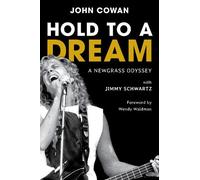 John Cowan Hold to a Dream (Copertina rigida)