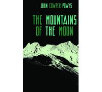 John Cowper Powys The Mountains of the Moon (Copertina rigida) Zephyr Books