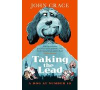 John Crace Taking the Lead (Tascabile)