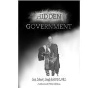 John Creagh Scott Hidden Government (Copertina rigida)