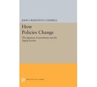 John Creighton Campbell How Policies Change (Tascabile) Princeton Legacy Library