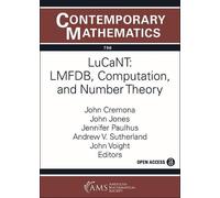 John Cremona LuCaNT: LMFDB, Computation, and Number Theory (Tascabile)