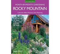 John Cretti Rocky Mountain Month-By-Month Gardening (Tascabile)