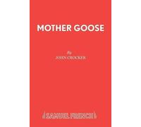 John Crocher John Crocker Eric Gilder Mother Goose (Tascabile)