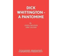 John Crocker Eric Gilder Dick Whittington (Tascabile) Acting Edition S.