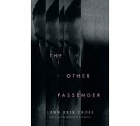 John Cross The Other Passenger (Tascabile)