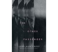 John Cross The Other Passenger (Valancourt 20th Century Class (Copertina rigida)