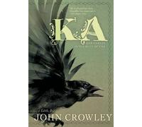 John Crowley Ka (Tascabile)