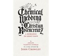 John Crowley The Chemical Wedding (Tascabile)