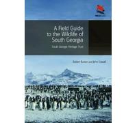 John Croxall Robert Bur A Field Guide to the Wildlife of South Geor (Tascabile)