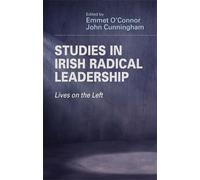 John Cunningham Emmet O'Con Studies in Irish Radical Leaders (Copertina rigida)