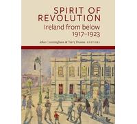 John Cunningham Spirit of Revolution (Copertina rigida)