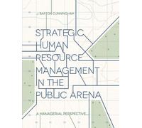 John Cunningham Strategic Human Resource Management in the Public Ar (Tascabile)